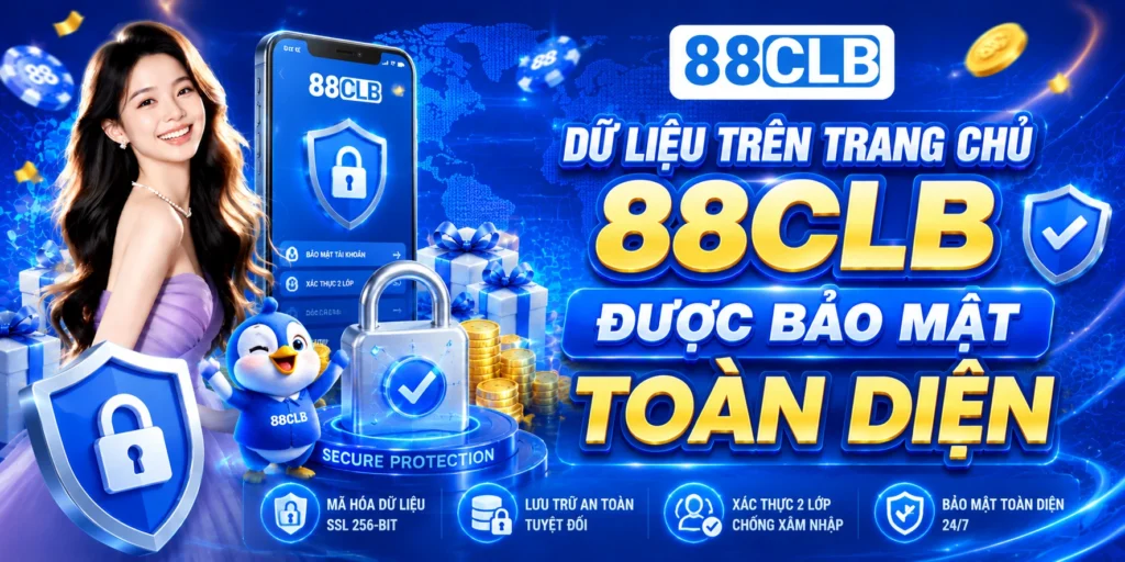 Dữ liệu trên trang chủ 88CLB được bảo mật toàn diện