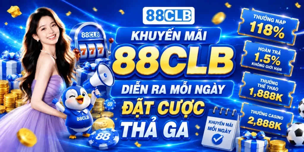 Khuyến mãi 88CLB diễn ra mỗi ngày đặt cược thả ga